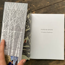 Load image into Gallery viewer, Paper & Knife by Elizabeth VanDuine