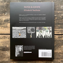 Load image into Gallery viewer, Paper & Knife by Elizabeth VanDuine